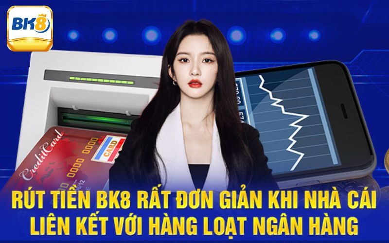 Rút Tiền Bk8 - Hướng Dẫn Thực Hiện Thao Tác Trong 5 Phút 2 Đánh giá sơ lược về tình trạng rút tiền Bk8