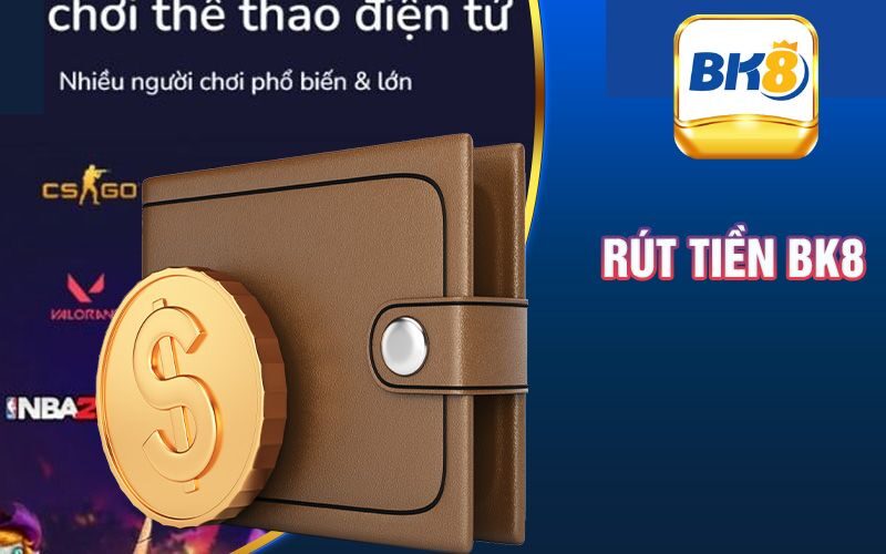 Rút Tiền Bk8 - Hướng Dẫn Thực Hiện Thao Tác Trong 5 Phút 1 Những điều kiện cần lưu ý khi rút tiền Bk8